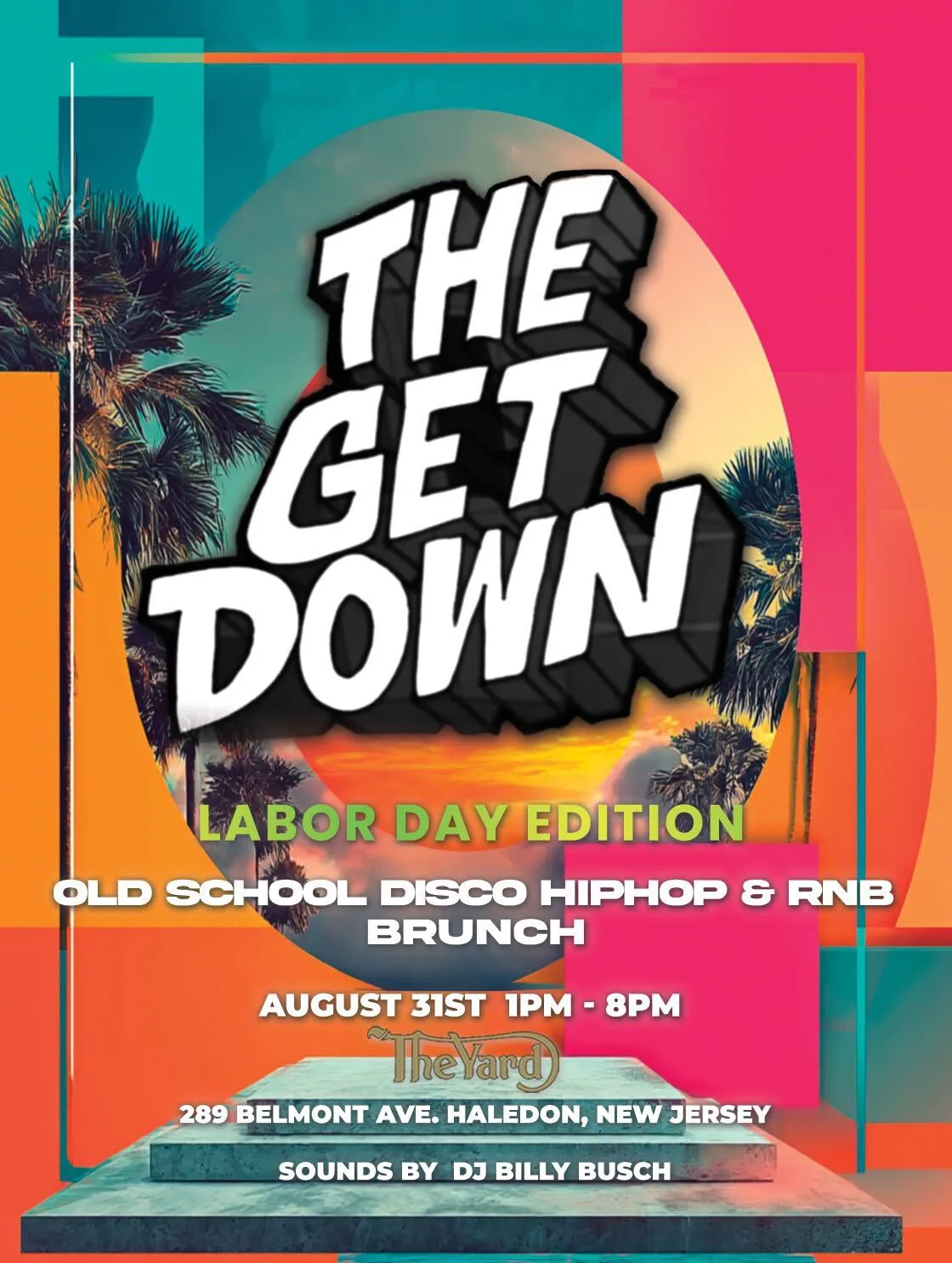 The Get Down - Brunch, Old School Disco, Hip Hop, and R&B